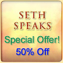 Seth Speaks Special Offer